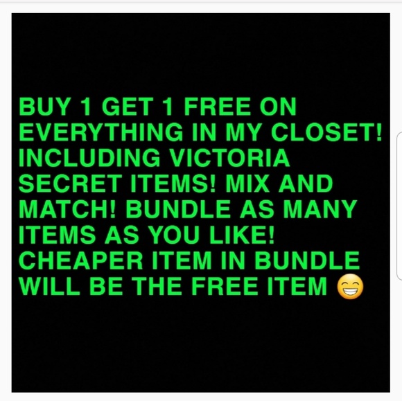 Other - BUY 1 GET 1 FREE ON EVERYTHING IN MY CLOSET